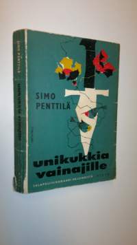 Unikukkia vainajille : salapoliisiromaani Helsingistä