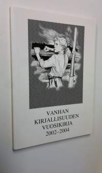 Vanhan kirjallisuuden vuosikirja 2002-2004