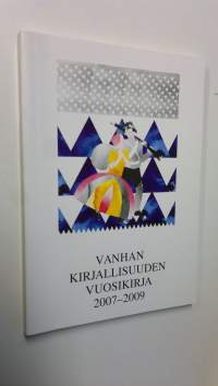 Vanhan kirjallisuuden vuosikirja 2007-2009