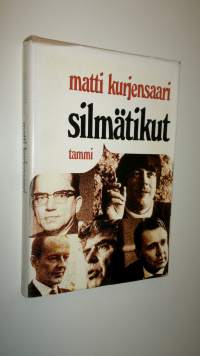 Silmätikut : Muotokuvia muistista