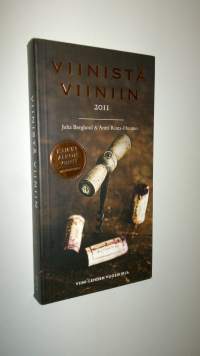 Viinistä viiniin 2011 : viininystävän vuosikirja