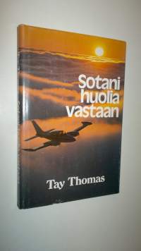 Sotani huolia vastaan
