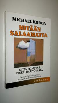 Mitään salaamatta : miten selviytyä eturauhassyövästä