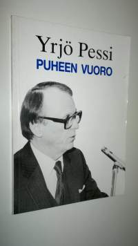 Puheen vuoro : puheita ja kirjoituksia vuosilta 1980-84