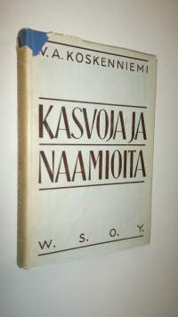 Kasvoja ja naamioita : kirjoja ja kirjailijoita Viides sarja