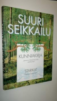 Suuri seikkailu : kunniakirja Joensuun Metsänkävijöille edeltäjineen (ERINOMAINEN)