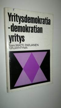 Yritysdemokratia - demokratian yritys