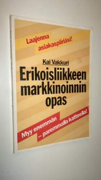 Erikoisliikkeen markkinoinnin opas