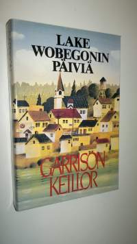 Lake Wobegonin päiviä