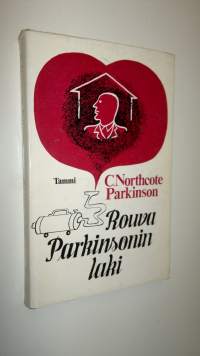 Rouva Parkinsonin laki eli Mitä kaikkea tapahtuu kodin seinien sisäpuolella