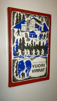 Vuorivirrat : kertomuksia