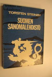 Suomen sanomalehdistö : historiallinen katsaus