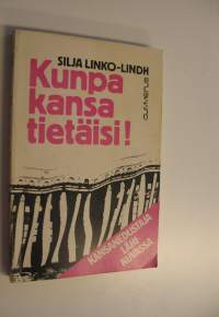 Kunpa kansa tietäisi! : kansanedustaja lähikuvassa