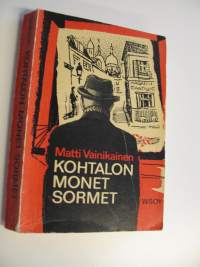 Kohtalon monet sormet : Jännitysromaani