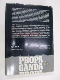 Propaganda rintamajoukoissa 1941-1944. Suomen armeijan valistustoiminta ja mielialojen ohjaus jatkosodan aikana