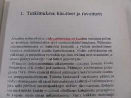 Propaganda rintamajoukoissa 1941-1944. Suomen armeijan valistustoiminta ja mielialojen ohjaus jatkosodan aikana