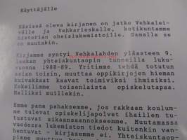 Vehkasämppy (Vehkalahden yläaste 9.lk 1988-89)