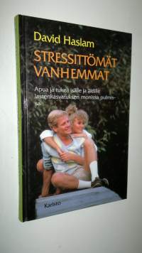 Stressittömät vanhemmat