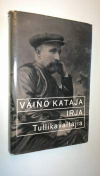 Irja ; Tullikavaltajia