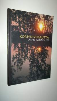 Korpin viisautta : runoja