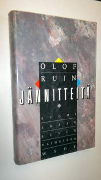 Jännitteitä : Suomi erään suvun vaiheissa