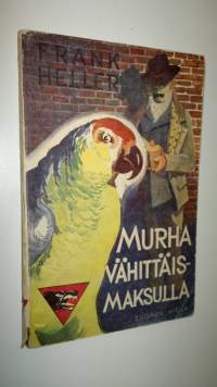 Murha vähittäismaksulla : rikosnovelleja