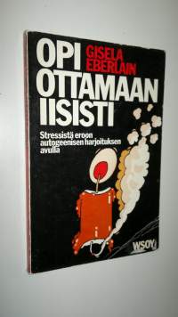 Opi ottamaan iisisti