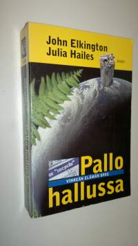 Pallo hallussa : vihreän elämän opas