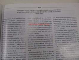 Rautaa täällä tarvitaan eikä paperia...! Tapahtumia Karhulan konepajateollisuuden satavuotistaipaleelta  