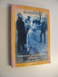 Miehenkuvia : välähdyksiä nuorista miehistä Suomessa