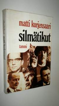 Silmätikut : Muotokuvia muistista