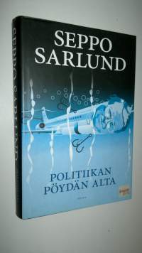 Politiikan pöydän alta