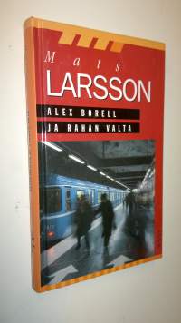 Alex Borell ja rahan valta