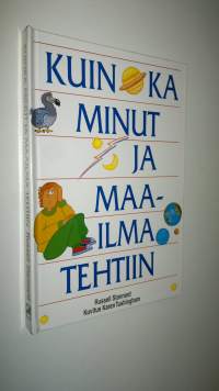 Kuinka minut ja maailma tehtiin