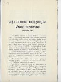 Lohjan kihlakunnan Paloapuyhdistyksen Vuosikertomus vuodelta 1912  -  vuosikertomus