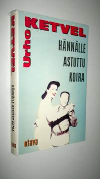 Hännälle astuttu koira : novelleja