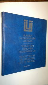 Suomen talouselämän johtajia = Vem är vem i Finlands ekonomiska liv = Who&#039;s who in the economic life of Finland