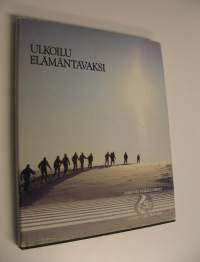 Ulkoilu elämäntavaksi