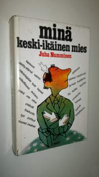 Minä keski-ikäinen mies