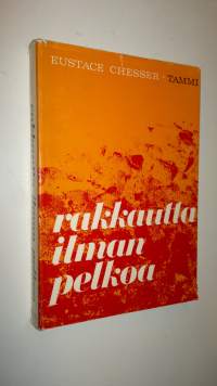Rakkautta ilman pelkoa