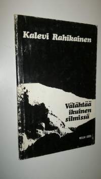 Välähtää ikuinen silmissä