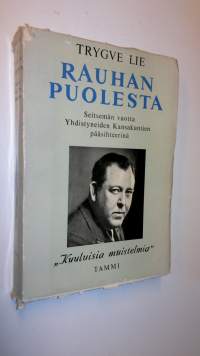 Rauhan puolesta : seitsemän vuotta Yhdistyneiden kansakuntien pääsihteerinä