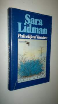 Palvelijasi kuulee