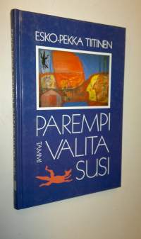 Parempi valita susi