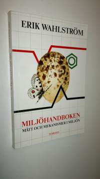 Miljöhandboken : mått och mekanismer i miljön