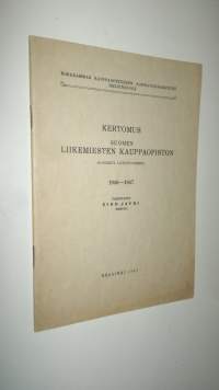 Kertomus Suomen liikemiesten kauppaopiston 49:nnestä lukuvuodesta 1946-1947