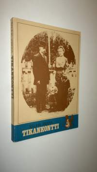 Tikankontti (signeerattu)