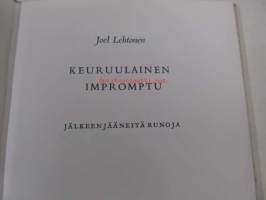 Keuruulainen impromptu - Jälkeenjääneitä runoja