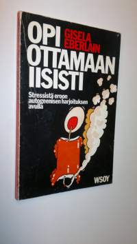 Opi ottamaan iisisti