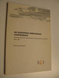 4th European ombudsman conference - Consolidation of legal rights establishments in Europe, Berlin 1994 : Discussion report